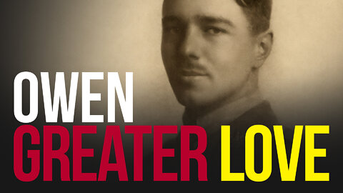 [TPR-0053] Greater Love by Wilfred Owen