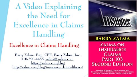 A Video Explaining the Need for Excellence in Claims Handling