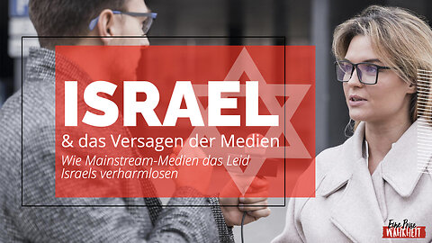 Israel und das Versagen der Medien