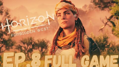HORIZON FORBIDDEN WEST Gameplay Walkthrough EP.8 - Cauldron FULL GAME