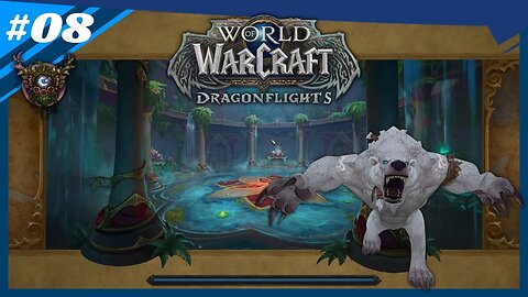 WoW Dragonflight Ep. 08 | Erster Ausflug in die Dungeons | Wächter Druide