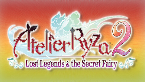 Atelier Ryza 2: Lost Legends & the Secret Fairy by Lord Gamerson