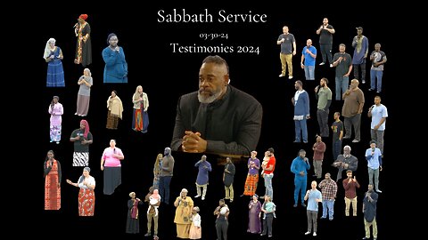 Spring Feasts - 2024 - Sabbath Service 2024-03-30 | Testimonies of the Saints |