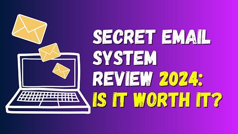 The Secret Email System Review 2024: Is It Worth It? | Email Marketing For Beginners