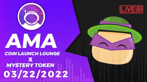 AMA - Mystery Token | Coin Launch Lounge