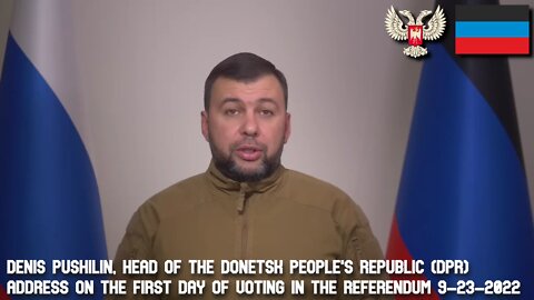 Denis Pushilin, Head of DPR: Address on 1st Day of Voting on Referendum [EN Subtitles]