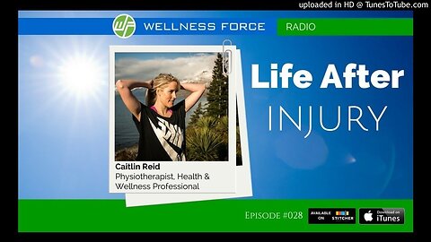 Life After Injury With Physiotherapist Caitlin Reid