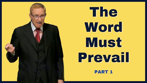 The Word Must Prevail Part 1 | Pastor Phillip H Jackson | Grace Christian Center