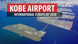 Kobe Airport - International Flights by 2030