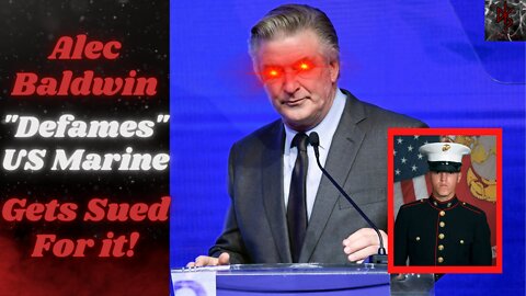 Alec Baldwin Accuses Dead Marine of Being an "Insurrectionist," Gets Sued in the Process