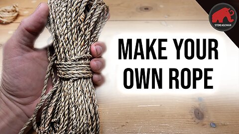 How to Make Your Own Rope / Cordage!