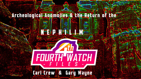 Archeological Anomalies and the Return of the Nephilim with Gary Wayne