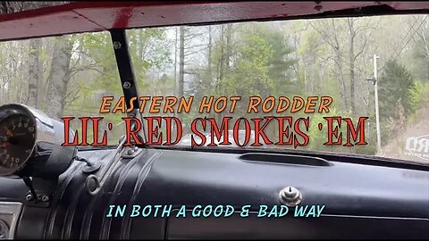 Eastern Hot Rodder: Lil Red Smokes 'Em (In both a good & Bad Way)