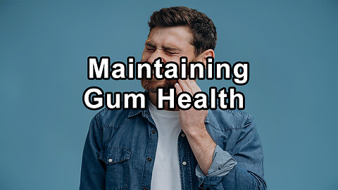 Vigilance and Natural Solutions in Maintaining Gum Health - Paul O'Malley, D.D.S.