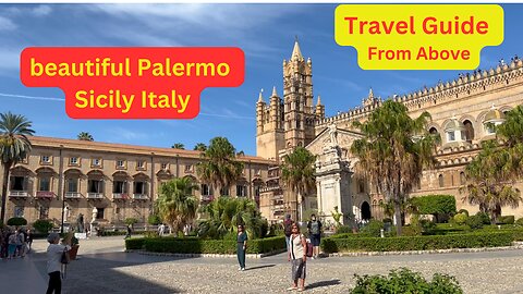 beautiful Palermo Sicily Italy - Travel Guide From Above