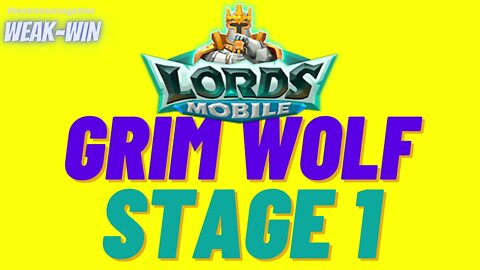 Lords Mobile: Limited Challenge: Bloodlust - Grim Wolf - Stage 1