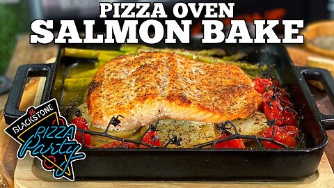 How to Bake Salmon in the Blackstone Pizza Oven
