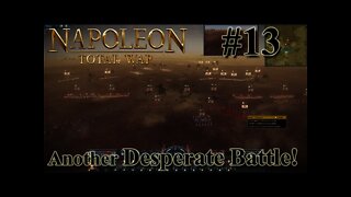 Napoleon: Total War 13 - Britain - Another Desperate Battle!