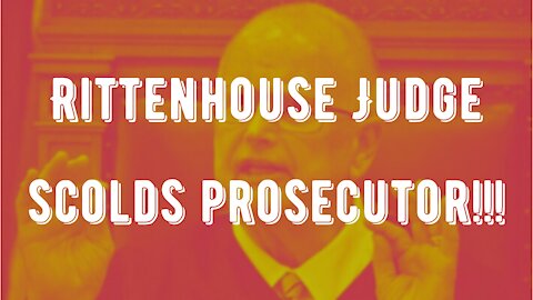Judge in Kyle Rittenhouse Trial SCOLDS Prosecutor Binger (AGAIN) !