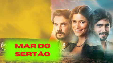 MAR DO SERTÃO - RESUMO DO DIA 27/09 [6 o'clock soap opera]