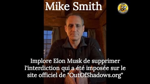 Mike Smith implore Elon Musk de supprimer l'interdiction qui a été imposée à OutOfShadows