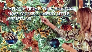 MELANIA TRUMP- WHITE HOUSE CHRISTMAS 2020- WEGOTUR6.Band