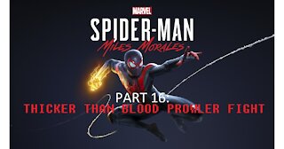 Spider-Man Miles Morales Part 16 Thicker Than Blood Prowler Fight