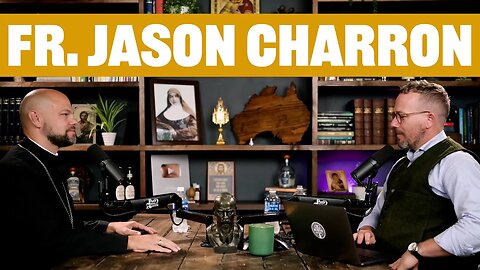 Zelensky’s Moral Sellout and Putin’s Spiritual Fallout w/ Fr. Jason Charron