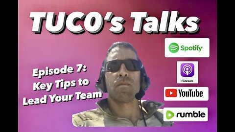 TUC0's Talks Episode 7: Key Tips to Lead Your Team