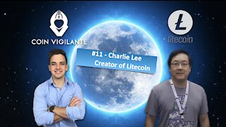 #11 - Creator of Litecoin, Charlie Lee, on Bitcoin and Litecoin as a Store of Value