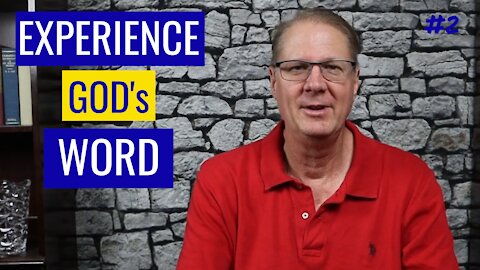 How to Experience God's Word