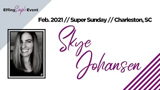 SKYE JOHANSEN - Overcoming Overwhelm // Super Sunday February 2021