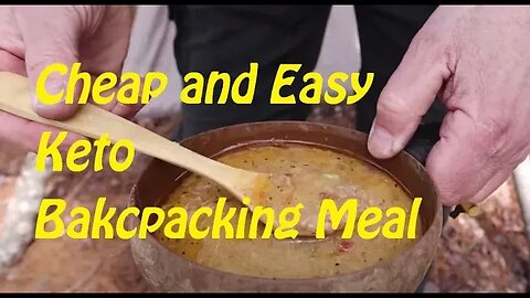 Cheap and Easy Keto Backpacking Meal
