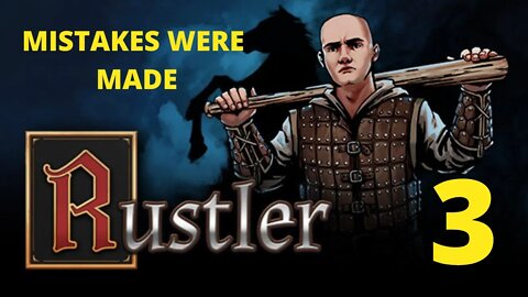 A Little Corruption And The Holy Grail - Rustler - 3