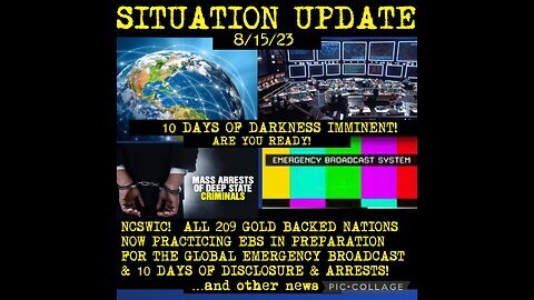 Situation Update: 10 Days of Darkness Imminent! Are You Ready?