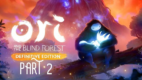 Ori and the Blind Forest: Black Root Burrows - Part 2 - XboxSeriesS Walkthrough/Let's Play (Blind)