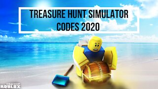 Treasure Hunt Simulator Codes December 2020