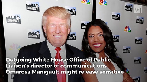 Fired Trump Staffer Omarosa Now Threatening to Spill White House Secrets