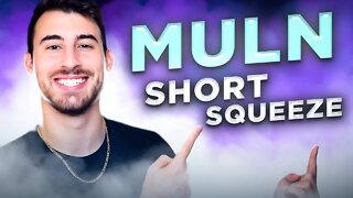 MULN Short Squeeze IMPORTANT UPDATE