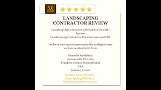 Landscaping Contractor Greencastle PA 5 Star Video Review