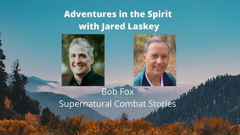 Adventures in the Spirit with Jared Laskey