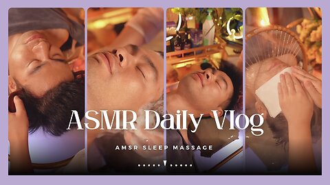 ASMR Sleep Massage | ASMR Head Massage | Strong Massage Vlog 18