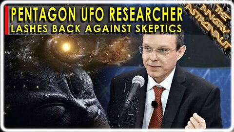 Pentagon UFO Researcher strikes back against skeptics!!