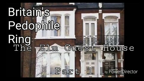 'Britain's' Pedophile Ring Elm Guest House part 1