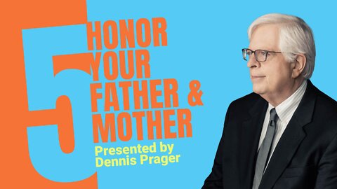 Honore ton père et ta mère - Dennis Prager [VOSF]