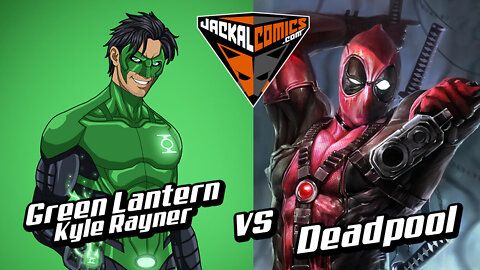 GREEN LANTERN Vs. DEADPOOL - Comic Book Battles: Who Would Win In A Fight?