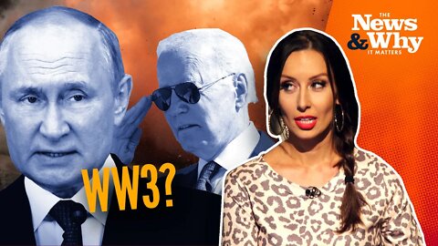 Nuclear 'ARMAGEDDON': Will the US Go to War Over Ukraine? | The News & Why It Matters | 10/7/22