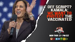 Offscript? Harris Tweet Claims To Want To "Protect The Vaccinated?"