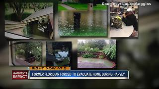 Former Floridian forced to evacuate home during Hurricane Harvey