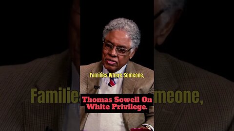 Thomas Sowell Debunking Equal Outcomes